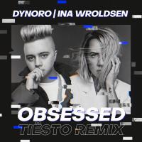 Obsessed (Tiesto Remix)