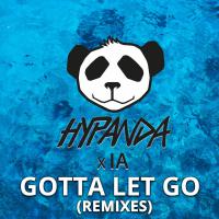Gotta Let Go (Remixes)