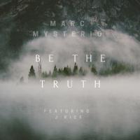 Be The Truth (+ Remixes)