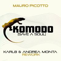 Komodo (Save A Soul) (Karl8 & Andrea Monta Rework)