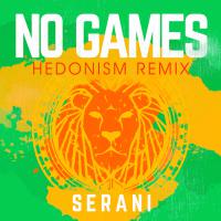 No Games (Hedonism Remix)