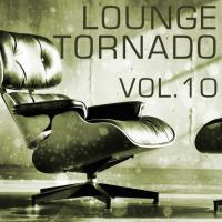 Lounge Tornado, Vol. 10